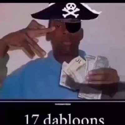 17 dabloons