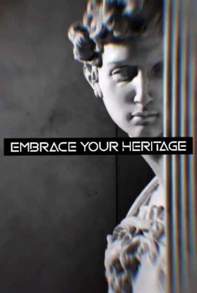 Embrace your heritage . . .