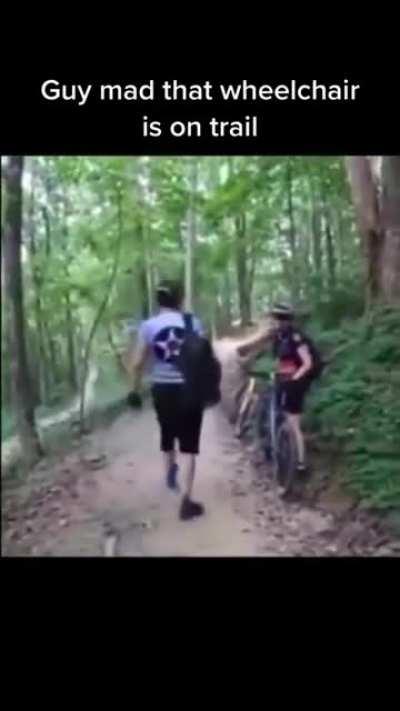 Hiker angry about wheelchair