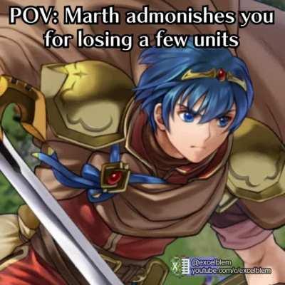 POV: Marth admonishes you for (only) losing a few units