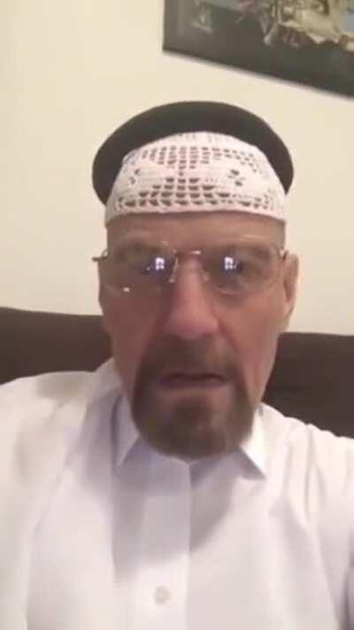 Walter white aka heisenberg from breaking bad is alive and converted to Islam