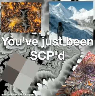 You've just been SCP'd