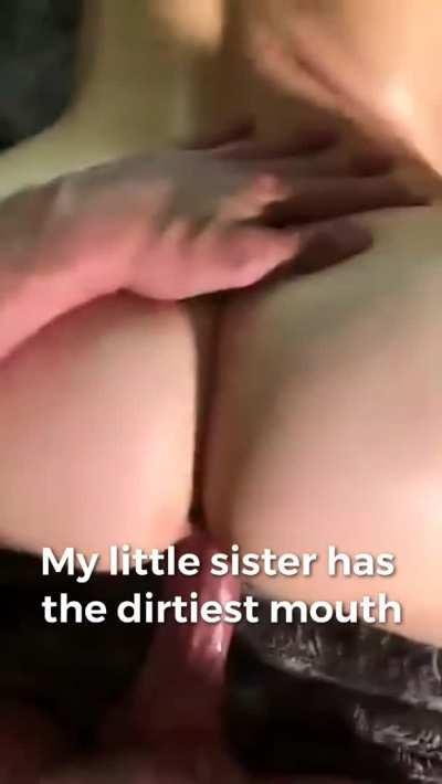 Step Sister's dirty mouth