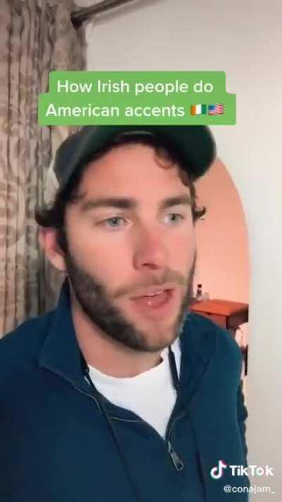 How Irish people do American Accents