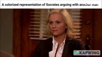 Socrates basically