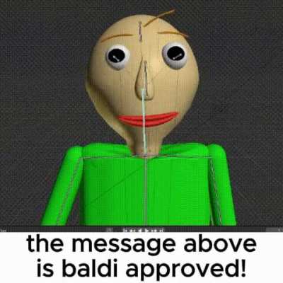 Quick! what picture did baldi approve