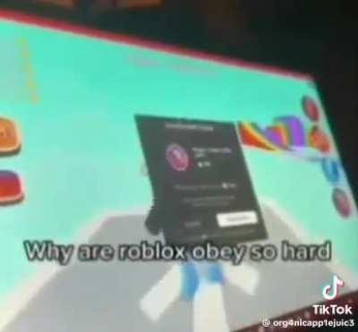 Why are roblox obey so hard