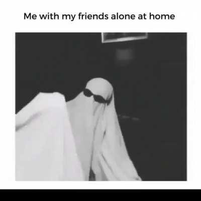 With friends alone at home...