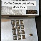 Coffin Dance Door Lock