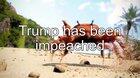 🦀🦀🦀 TRUMP HAS BEEN IMPEACHED 🦀🦀🦀