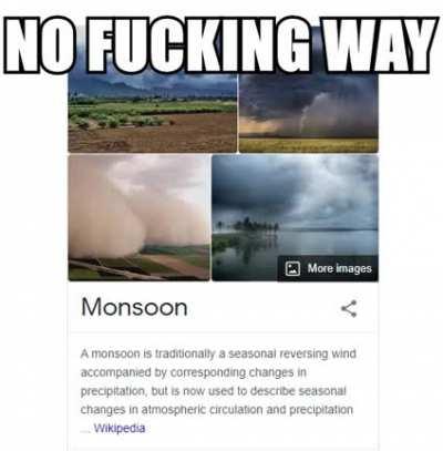 Woah they made Monsoon real