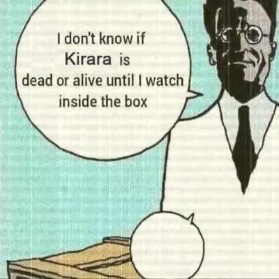 Schrödinger`s Kirara