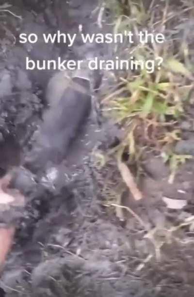 This explains why the bunker wasn’t draining.