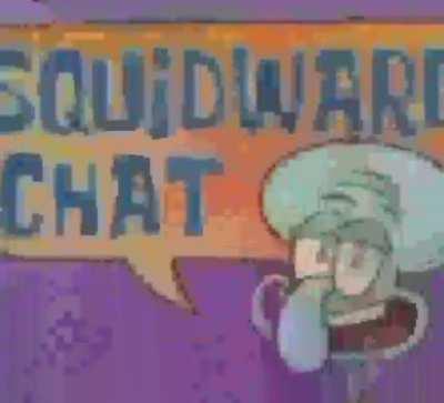 Squidward chat 