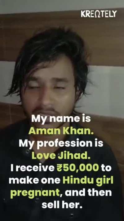 My name is aman khan, degree - love jihad specialist