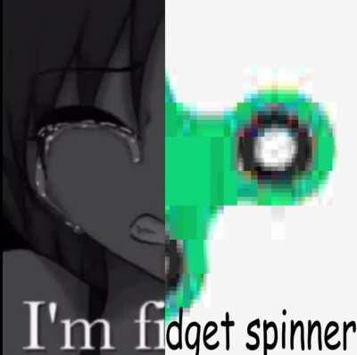 i have 3 fidgit spinner 😎😎😎