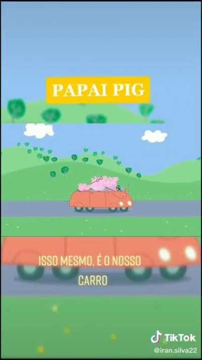 Até o pai da peppa