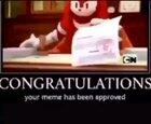 Omg knuckles approved my meme 😃😎