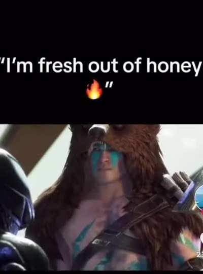 “I’m fresh out of honey”🔥