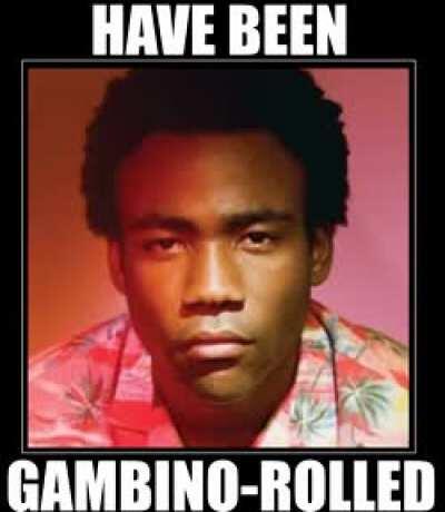 have been ! ! gambino role !111!1