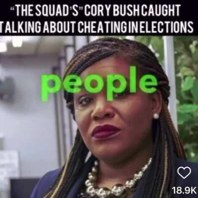 Democrat Congress Rep Cori Bush Caught Talking about Rigging the Election with Dope Money