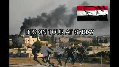 BTS on syria!!1!1! 😍😍😍