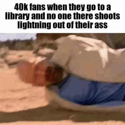 Or maybe they shoot lightning out of their cock idk