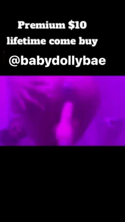 Add my snap @babydollybae $10 lifetime premium