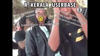 They're very very very angry over harmless things malayalees do.