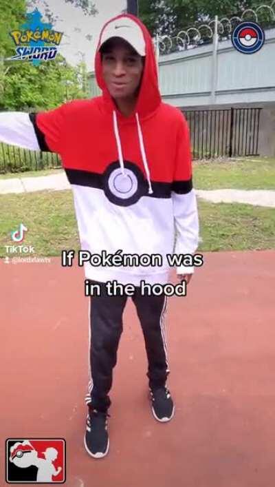 If Pokémon was in the hood!