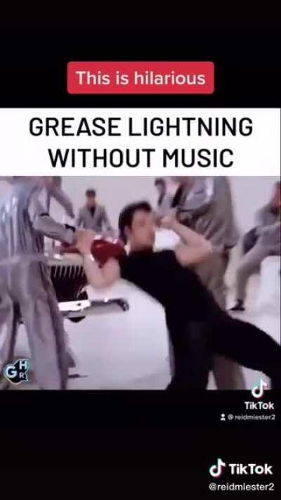 Grease lightning without music