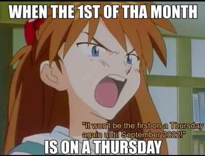 1st of tha month on a Thursday