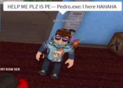 Oh God it's Pedro.exe