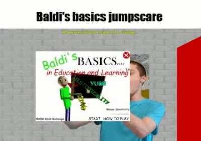 Baldi's Basics Jumpscare