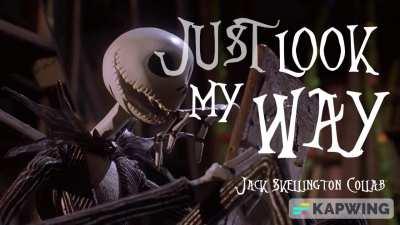 Jack Singing - Just Look My Way (Jack Skellington Ai Collab)