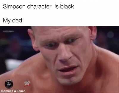 Yes dad. Some characters are black