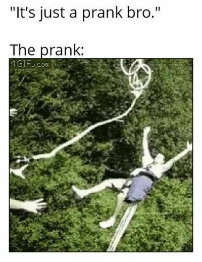 Just a prank lol