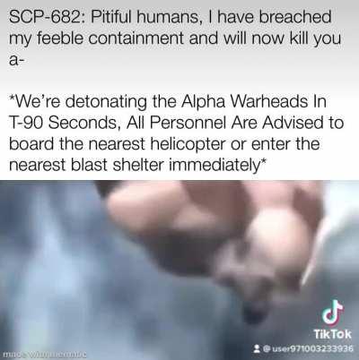 I found a way to neutralize scp 682 :D : r/SCPMemes