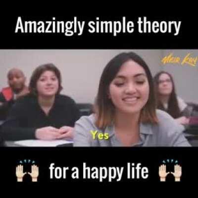 An Amazing Simple Theory for a Happy Life