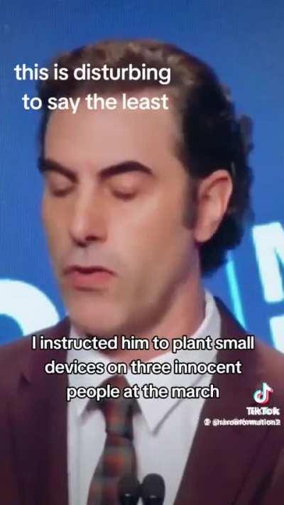 Sacha Baron Cohen (aka Borat) gives me chills every time I hear this about MAGATS terrorists.