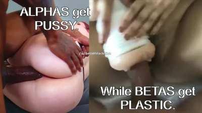 Plastic pussy &amp;amp; Handpussy are the only kind you will ever feel on your 'cock'