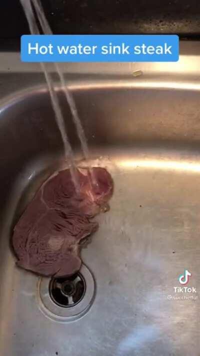 Hot water sink steak