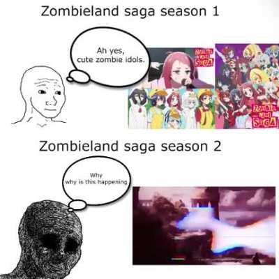 Literally, zombieland saga