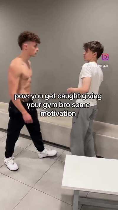 I need some motivation bro