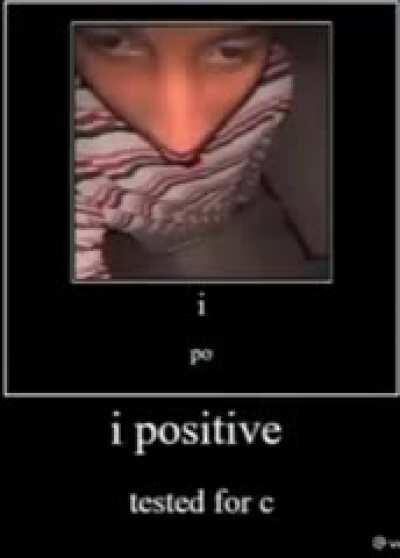 I testes positive