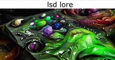 lsd lore