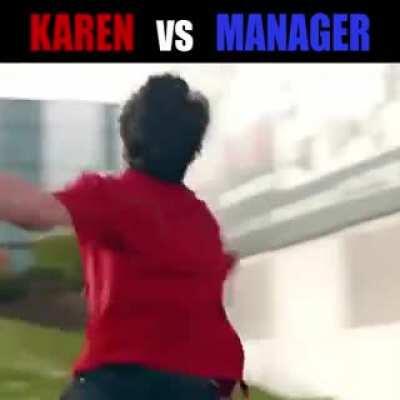 Karen vs Manager - The Showdown