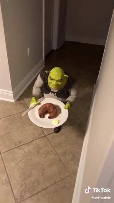 Shrek could have dropped his croissant