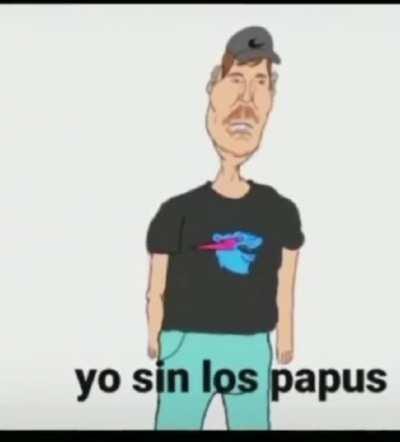 Yo sin los papus