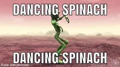 Br*uh that is dancing spinach🫑🫑